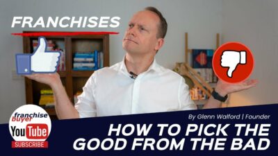 Franchises, how to pick the good from the bad...